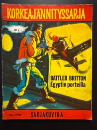 KORKEAJ&Auml;NNITYSSARJA  N:o 1/1963 - BATTLER BRITTON Egyptin porteilla