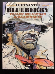 LUUTNANTTI BLUEBERRY 6 - PUOLEN MILJOONAN DOLLARIN MIES