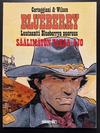 Luutnantti Blueberryn nuoruus 2 - S&Auml;&Auml;LIM&Auml;T&Ouml;N TAKAA-AJO