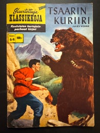 Kuvitettuja KLASSIKKOJA Numero 64 - TSAARIN KURIIRI