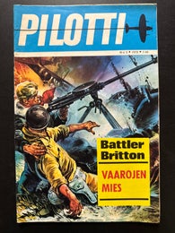 PILOTTI N:o 3 - 1972 - Battler Britton - VAAROJEN MIES