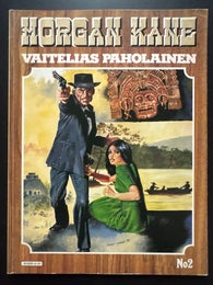 MORGAN KANE - VAITELIAS PAHOLAINEN