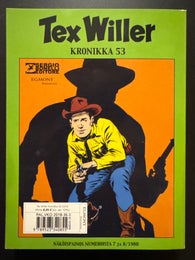 Tex Willer - KRONIKKA 53 - KUOLEMAN KUKKA - LOHIK&Auml;&Auml;RMEEN PALUU