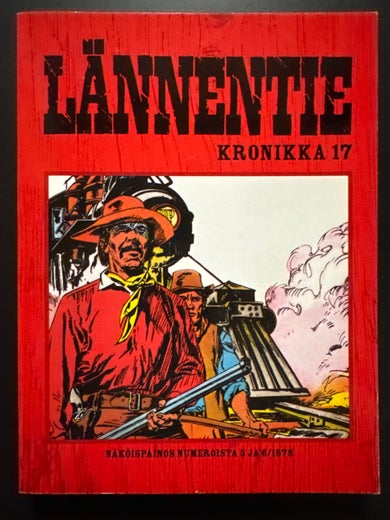 L&Auml;NNENTIE KRONIKKA 17 - RAUTAHEPO - COMANCHE KUU