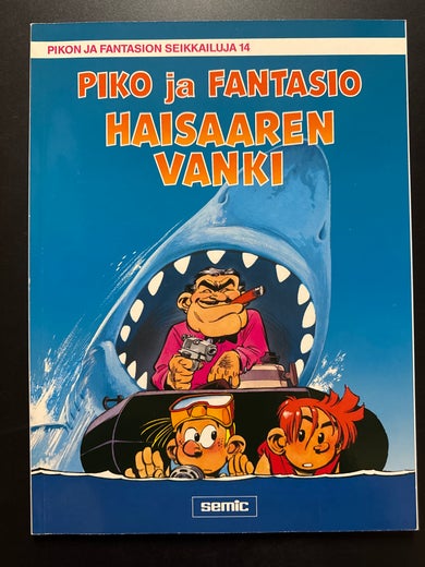 PIKON JA FANTASION SEIKKAILUJA 14 - HAISAAREN VANKI