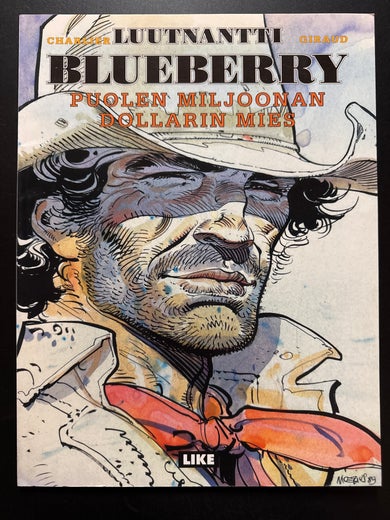 LUUTNANTTI BLUEBERRY 6 - PUOLEN MILJOONAN DOLLARIN MIES