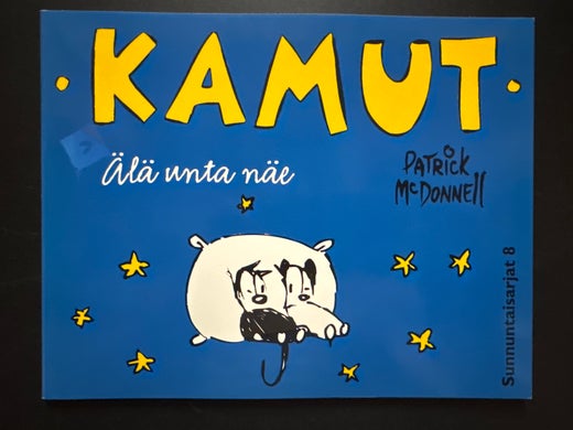Kamut - Sunnuntaisarjat 8 - &Auml;l&auml; unta n&auml;e