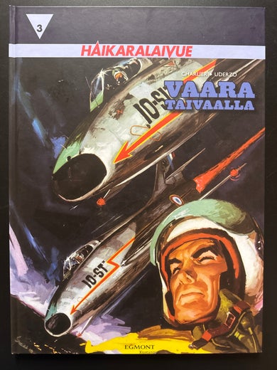 HAIKARALAIVUE 3 - VAARA TAIVAALLA