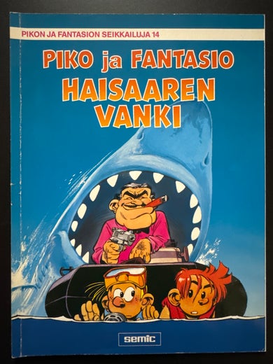 PIKON JA FANTASION SEIKKAILUJA 14 - HAISAAREN VANKI