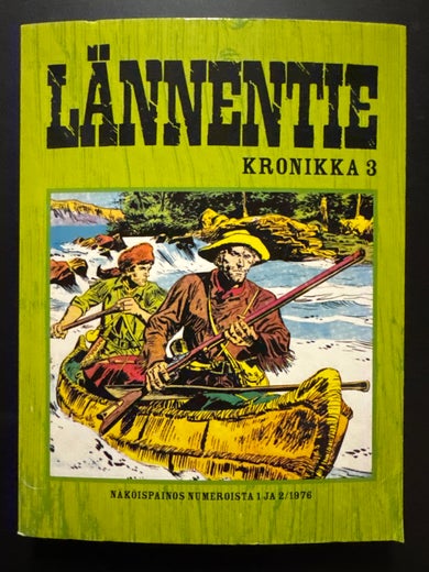 L&Auml;NNENTIE KRONIKKA 3 - KALIFORNIAN VALLOITTAJAT - KARAVAANIT