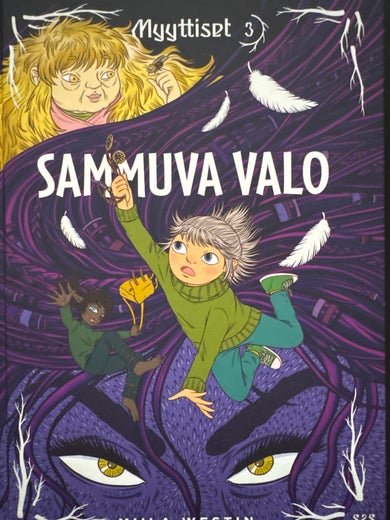 Myyttiset 3 - SAMMUVA VALO
