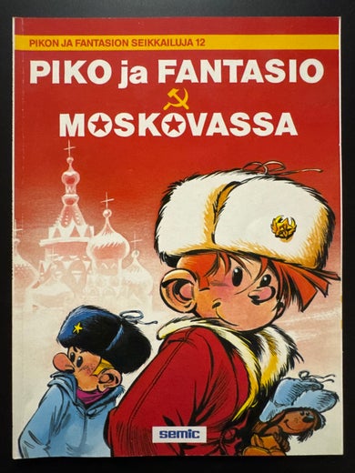 PIKON JA FANTASION SEIKKAILUJA 12 - PIKO ja FANTASIO MOSKOVASSA