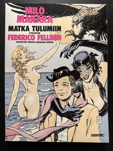 MILO MANARA/FEDERICO FELLINI - MATKA TULUMIIN - 1990