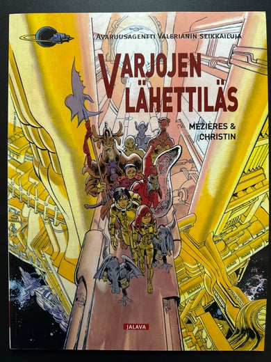 AVARUUSAGENTTI VALERIANIN SEIKKAILUJA - VARJOJEN L&Auml;HETTIL&Auml;S