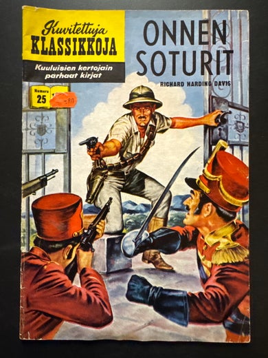 Kuvitettuja KLASSIKKOJA N:o 25 - ONNEN SOTURIT