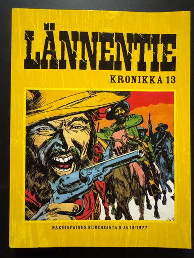 L&Auml;NNENTIE KRONIKKA 13 - SISSIT - KELTAINEN MYRKKY