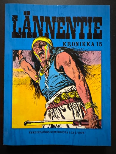 L&Auml;NNENTIE KRONIKKA 15 - APACHIN HUUTO - ABILENE