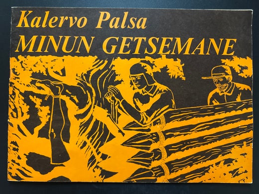 Kalervo Palsa - MINUN GETSEMANE