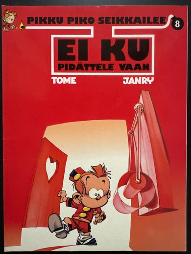 PIKKU PIKO SEIKKAILEE 8 - EI KU PID&Auml;TTELE VAAN